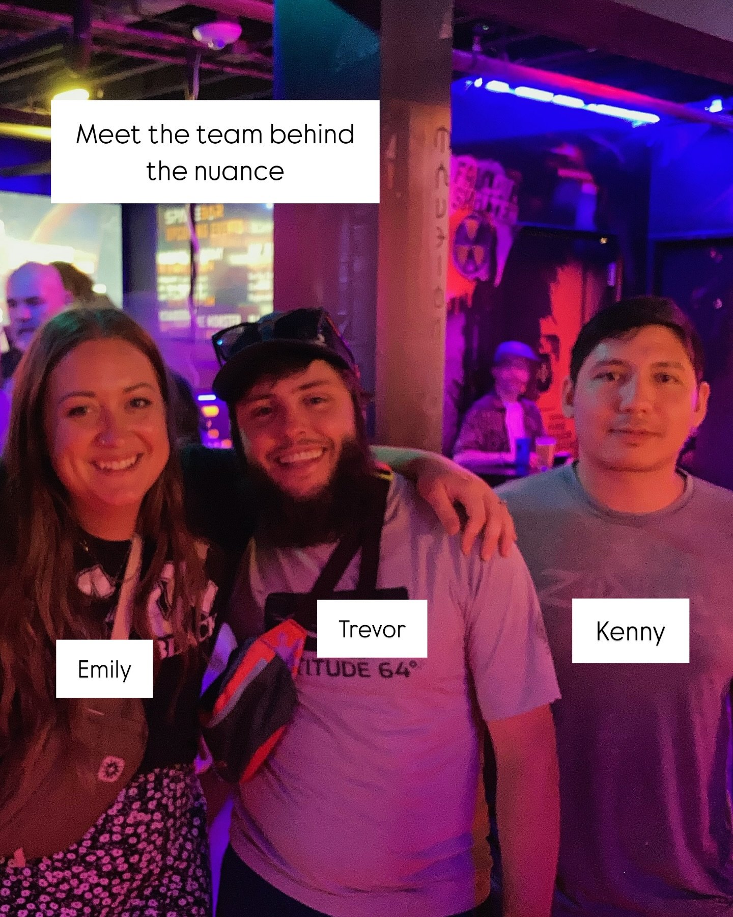 Meet the team behind the nuance! 

We&rsquo;re lucky to be old friends slash college buddies slash family. The Nuance Hour&mdash;in the grand tradition of podcasting&mdash;was born out of the massively egotistical idea that our conversations might in