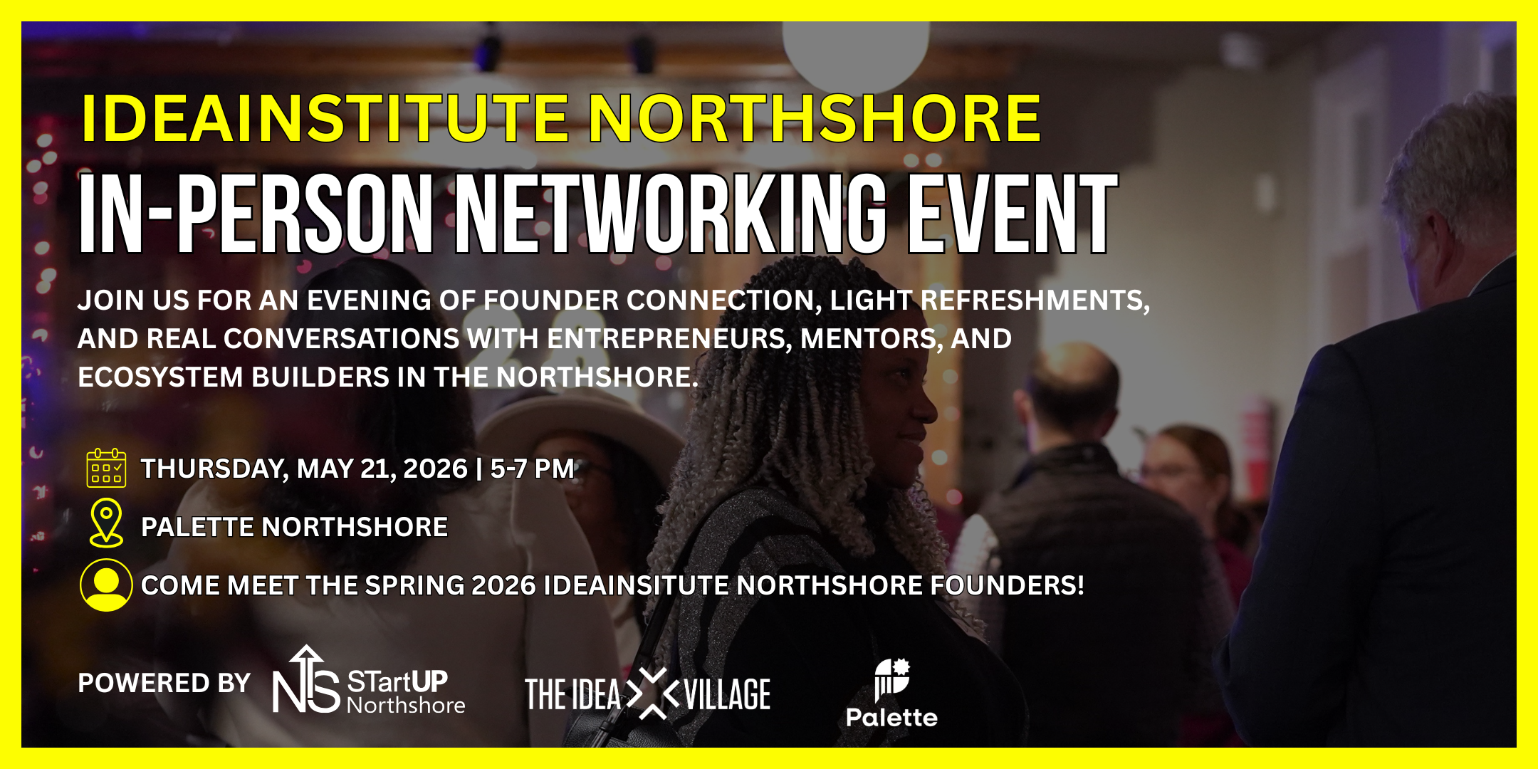 STartUP Northshore IDEAinstitute Northshore In-Person Networking