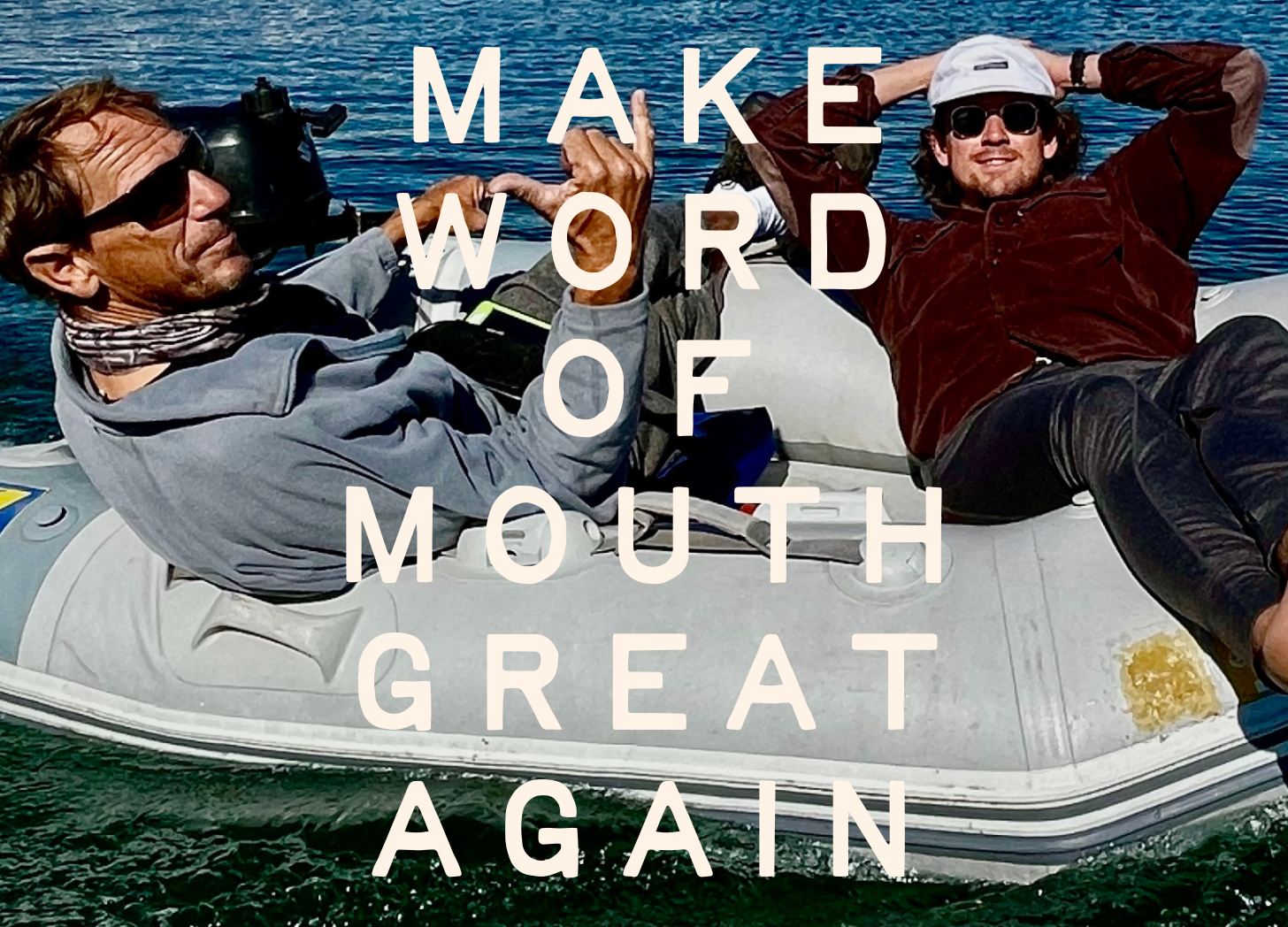 Make Word of Mouth Great Again