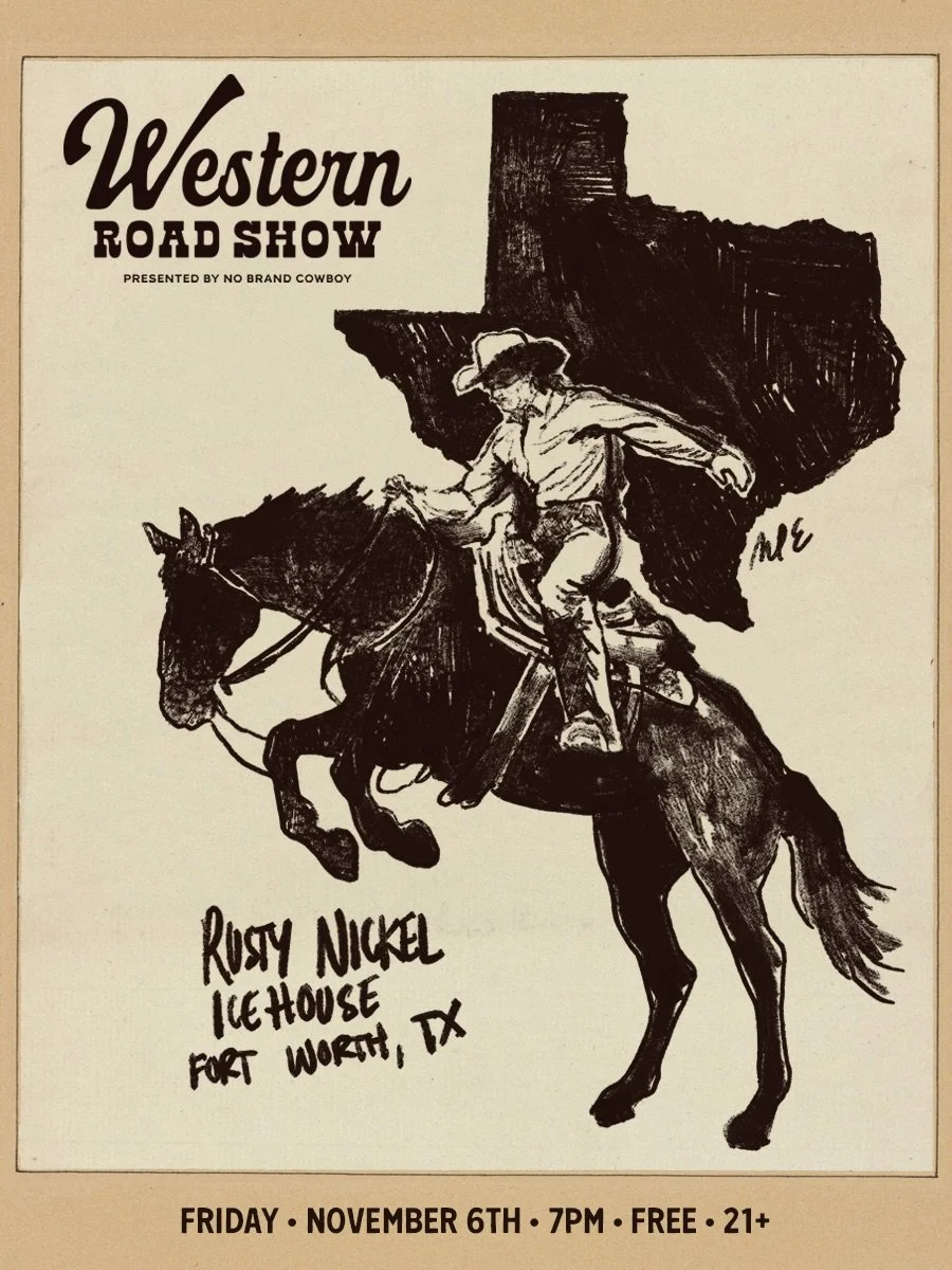 Who&rsquo;s joining us for our first Texas event? 🔥

Save the date - Friday, November 6th
@rustynickelftw &bull; 7pm 👈🏼
Featuring live music by @clairehinklemusic 

Vendors email us at info@nobrandcowboy.com

Flyer hand drawn by @raulesprza 👈🏼

