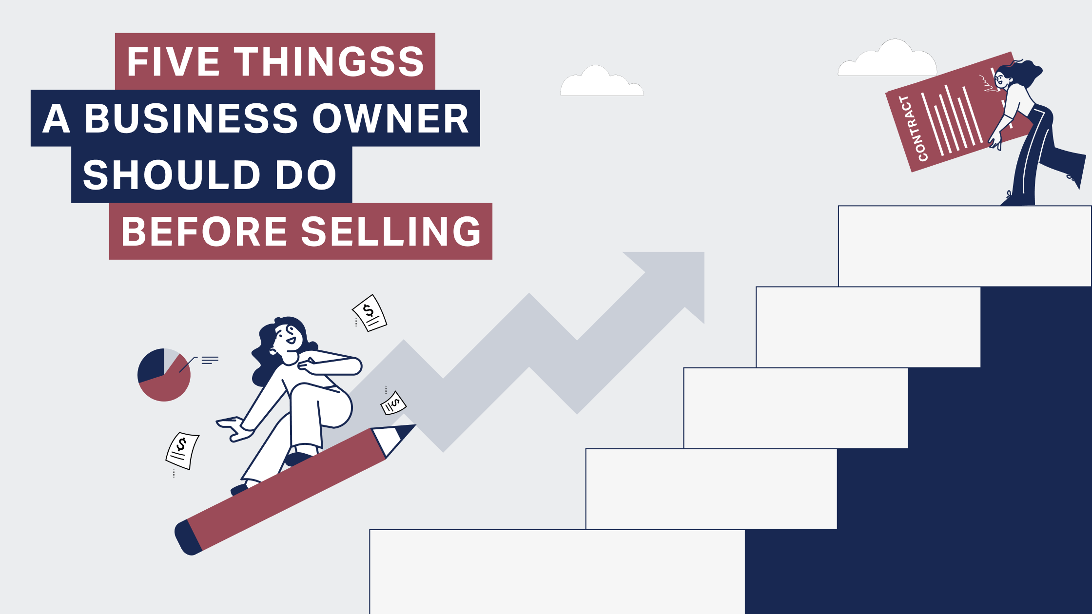 Five Things a Business Owner Should Do Before Selling