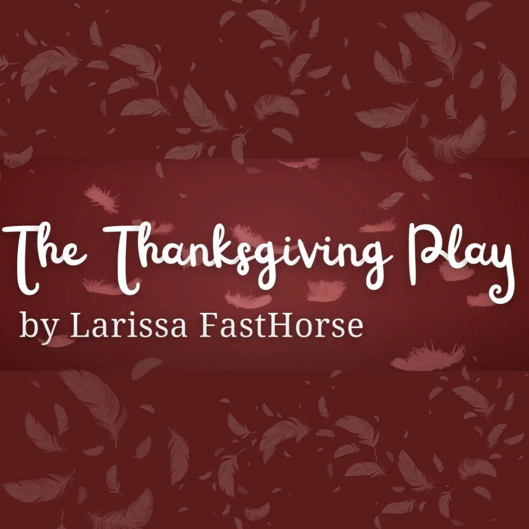 🍎AUDITION DATES ANNOUNCED!🍎

Auditions for The Justice Theater Project's November 2025 production of &quot;The Thanksgiving Play&quot; by Larissa FastHorse will take place on Thursday, September 4th and Friday, September 5th from 6:30pm to 9:30pm. 