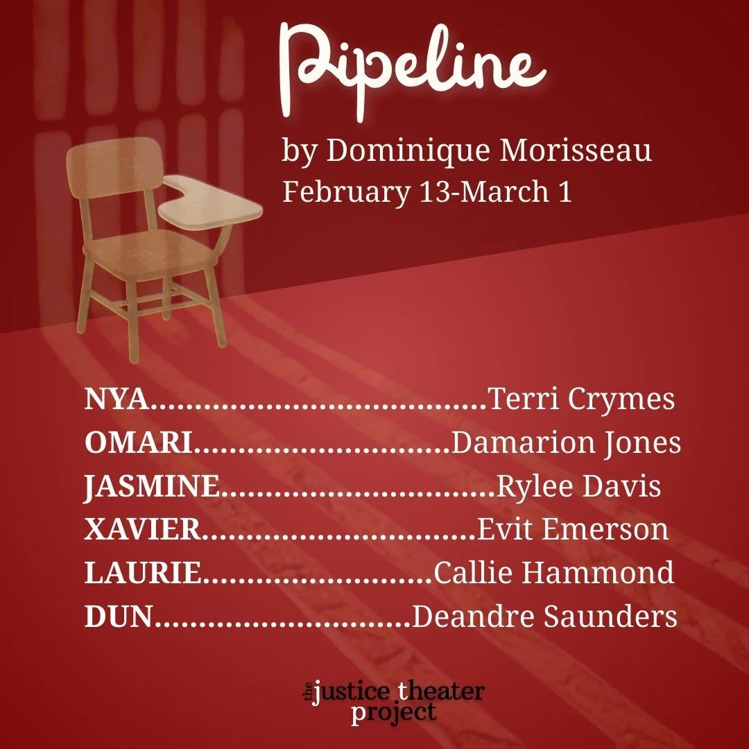 ‼CAST ANNOUNCEMENT‼

We are thrilled to announce the cast for The Justice Theater Project's production of &quot;Pipeline&quot; by Dominique Morisseau. Congratulations to all, and a big thank you to everyone who came out and auditioned!

&quot;Pipelin