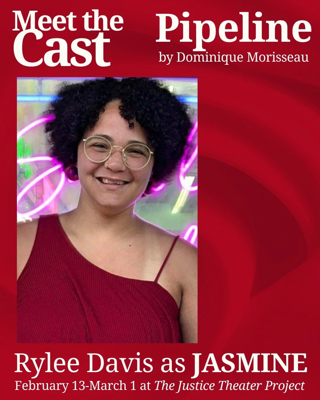 Last but not least in our Meet the Cast series for PIPELINE, Rylee will be playing Jasmine! Opening this Friday, February 13th!!

TICKETS: https://bit.ly/JTPPipeline
LEARN MORE: https://bit.ly/JTPPipelineInfo

Rylee Davis (Jasmine) is thrilled to be 