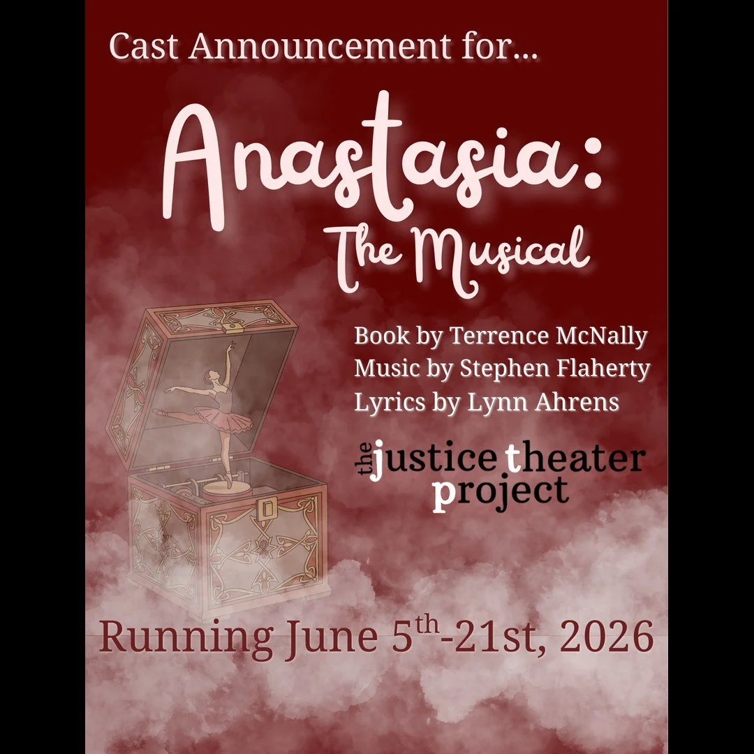 ✨CAST ANNOUNCEMENT✨

The Justice Theater Project is excited to announce the full cast for "Anastasia: The Musical" featuring a book by Terrence McNally, Music by Stephen Flaherty and Lyrics by Lynn Ahrens. Congratulations to all, and a big 