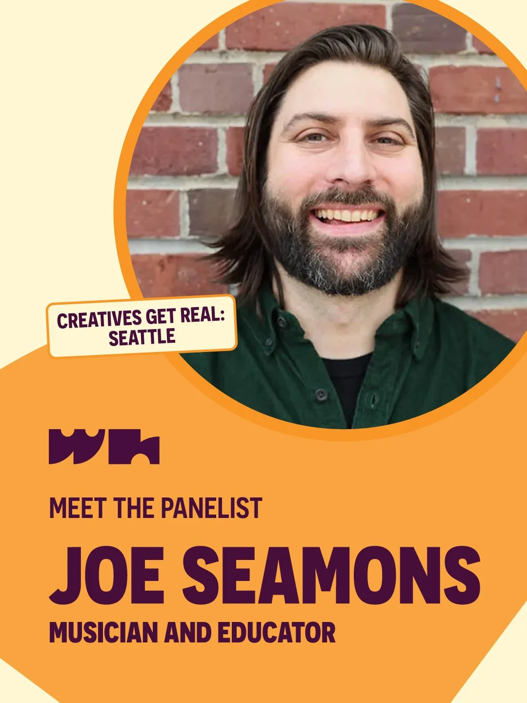 Joe Seamons rounds out our list of panelists for Creatives Get Real in Seattle! He&rsquo;s a musician, educator and cultural organizer dedicated to helping people connect with their heritage through music and storytelling. As the co-founder of @therh
