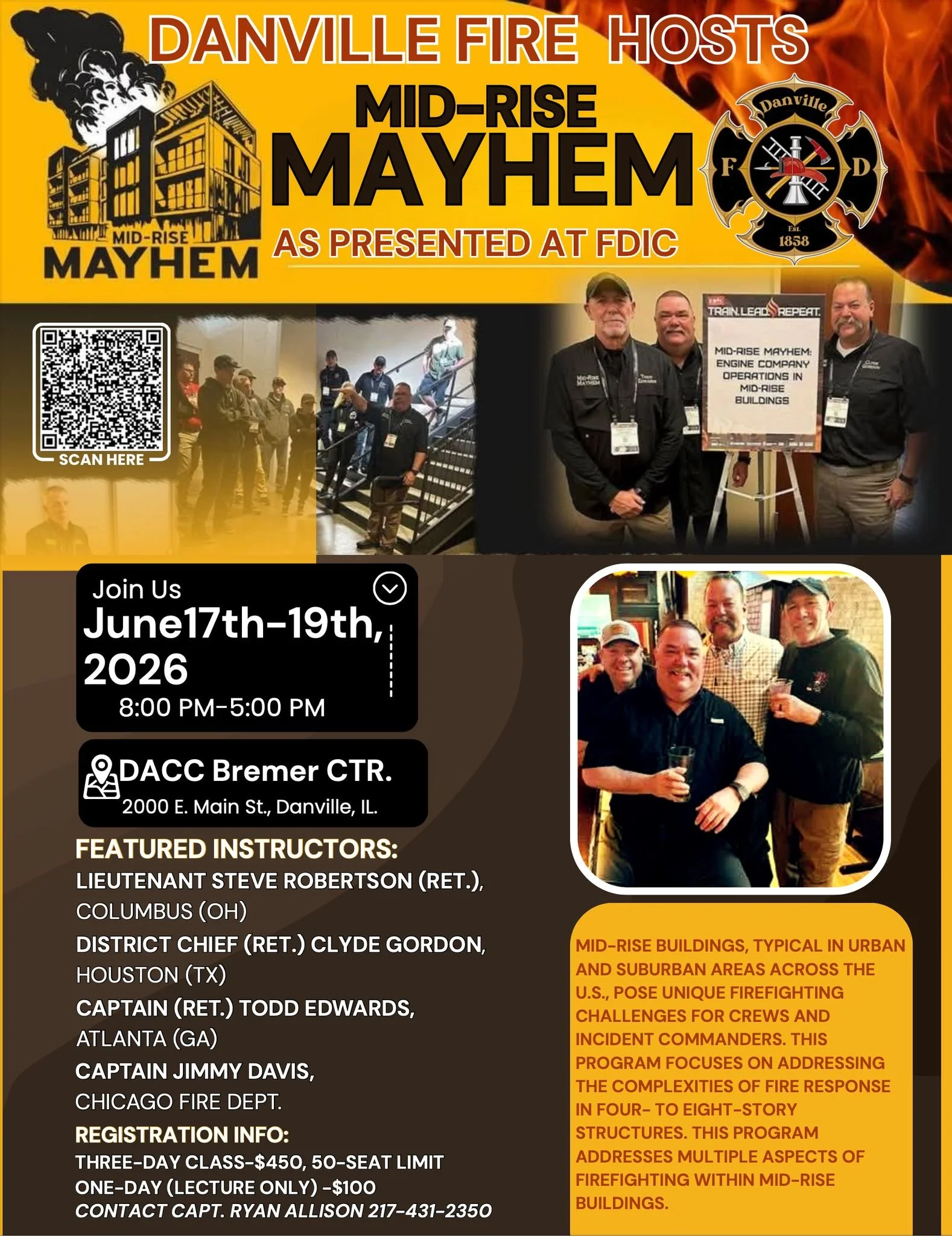 Danville (IL) Fire is assembling a pretty heavy lineup of training this year! First one making a debut -

MID-RISE MAYHEM 🔥
As presented at FDIC!
Instructed by Lt. Steve Robertson, Clyde Gordon, Todd Edwards, and Jimmy Davis

This one is now open to