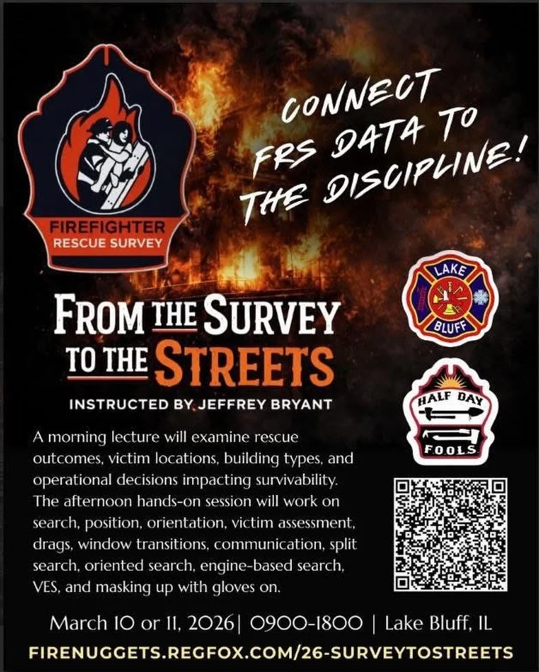 IL ‼️

From the @firefighterrescuesurvey DATA to the DISCIPLINE
Presented by Jeffrey Bryant

firenuggets.regfox.com/26-surveytostreets