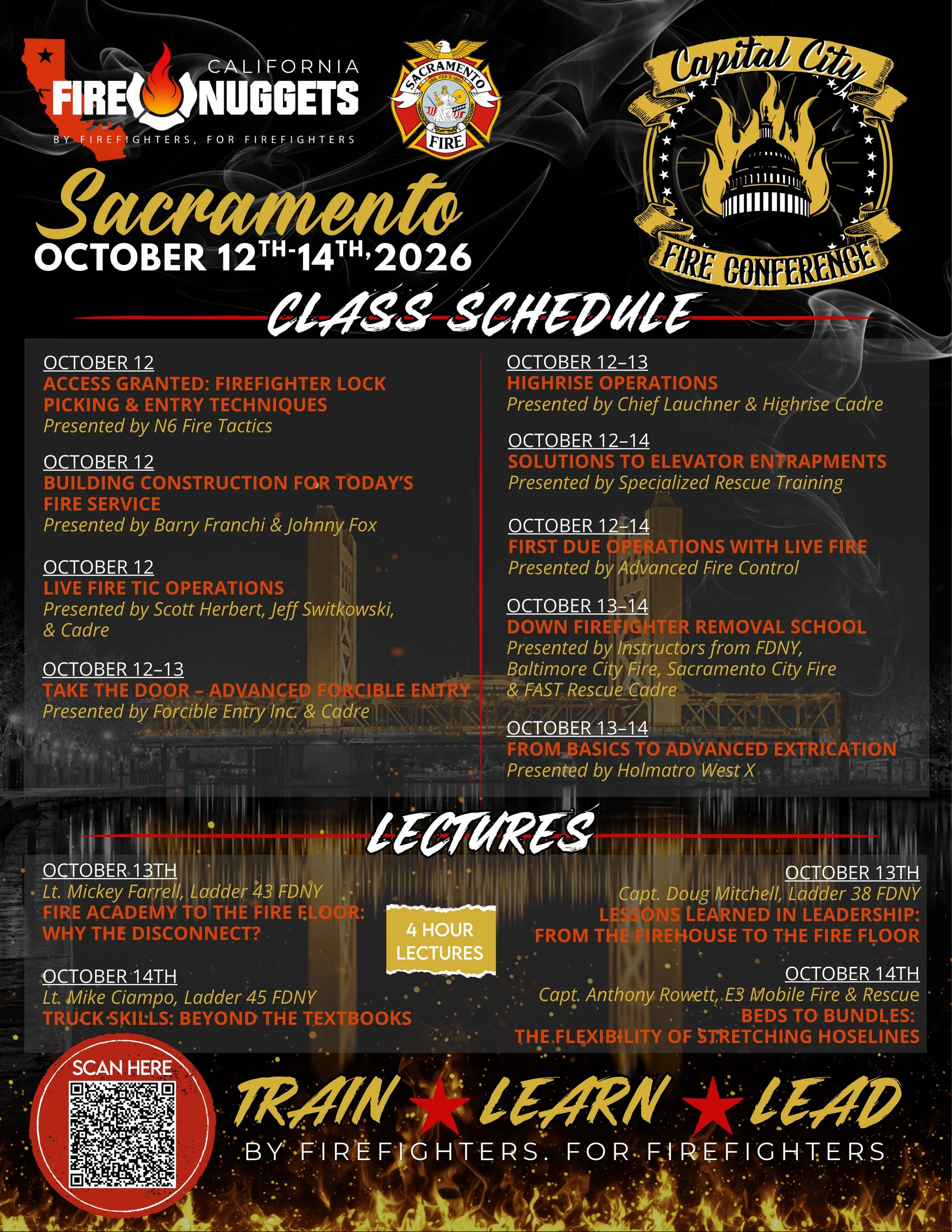 Capital City Fire Conference 2026 
Registration is now open!

Join us October 12&ndash;14, 2026 in Sacramento for an outstanding lineup of lectures and hands-on HOT classes designed to challenge, educate, and inspire.

🔥 Train with experienced instr