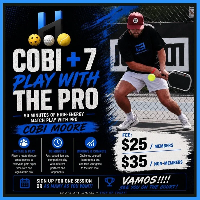 Cobi + 7 &ndash; Play With the Pro

Jump into 90 minutes of high-energy match play with pro Cobi Moore in our exciting &ldquo;Cobi + 7&rdquo; format. Players will rotate through timed games, ensuring everyone gets equal time playing both with and aga