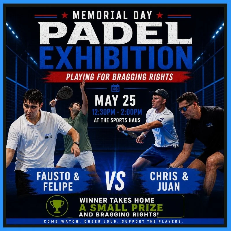 🇺🇸 MEMORIAL DAY PADEL EXHIBITION 🇺🇸

Get ready for a fun and competitive Memorial Day showdown at The Sports Haus! 🎾🔥

Fausto (@bfausto12) &amp; Felipe (@felipeosseskonig) vs Chris (@chrisshumphreys ) &amp; Juan (@arrayajuan )

📅 Monday, May 2