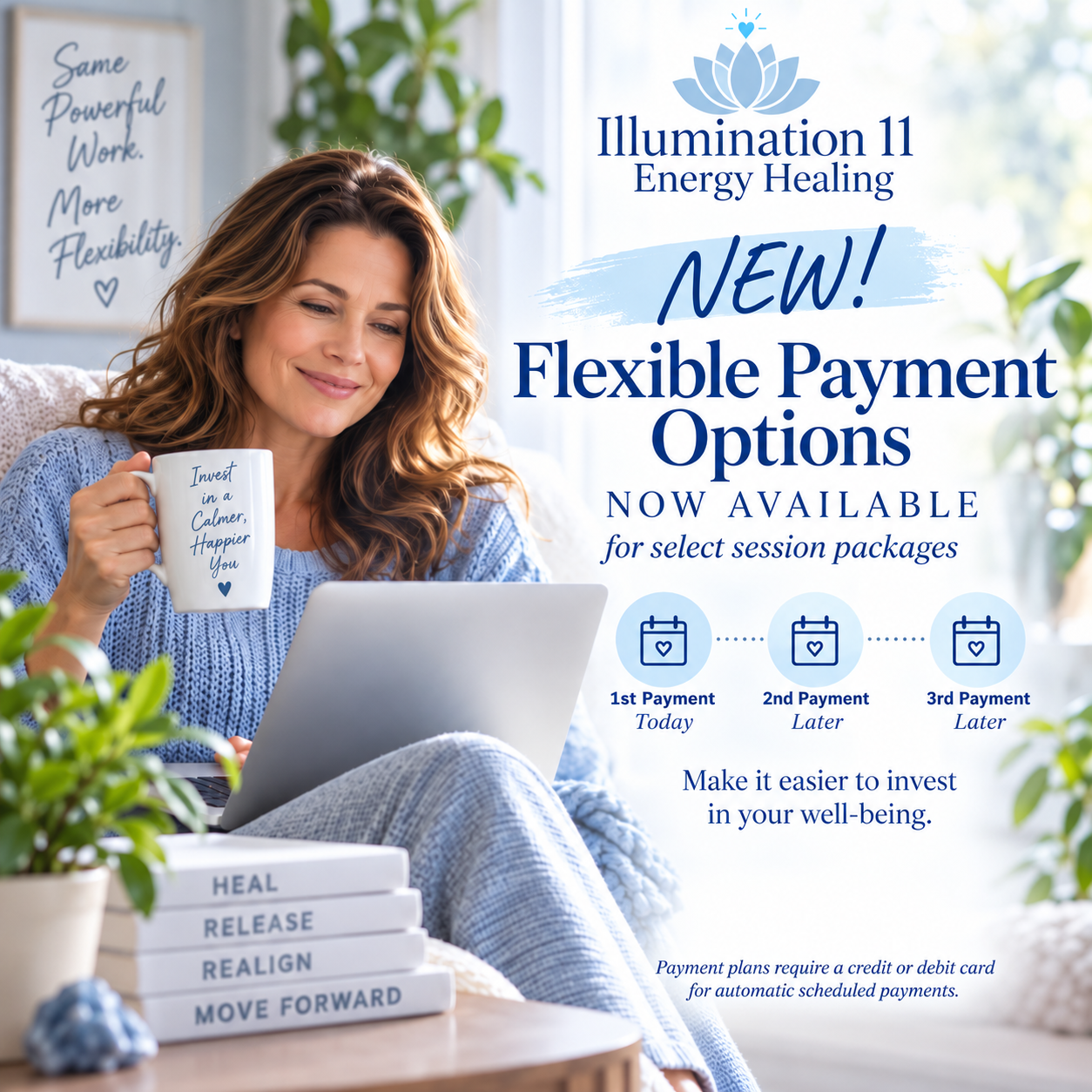 Illumination 11 Energy Healing announces flexible payment plans for select Emotion Code, Body Code, and Belief Code session packages, with three scheduled payments to make investing in emotional wellness and energy healing more affordable.