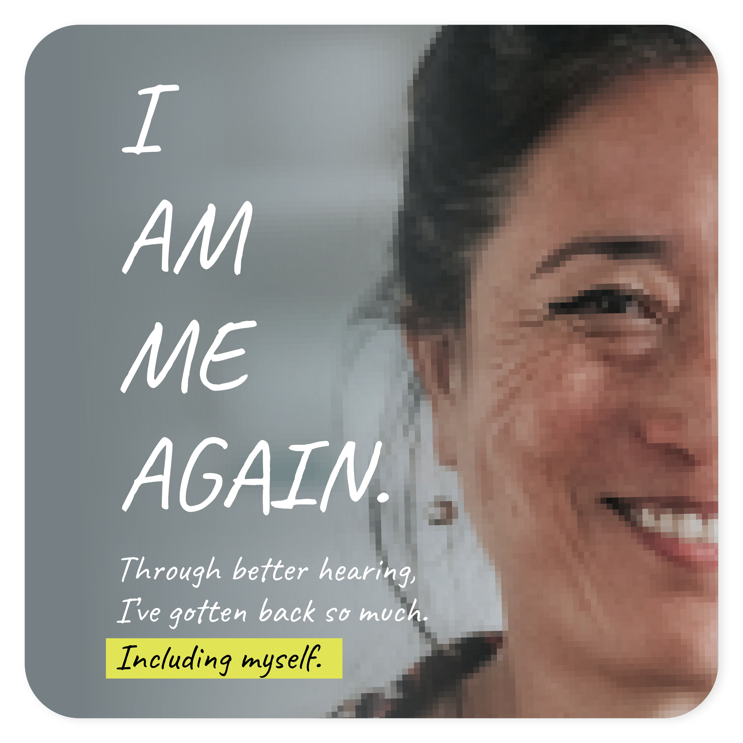 I Am Me Again (Campaign)