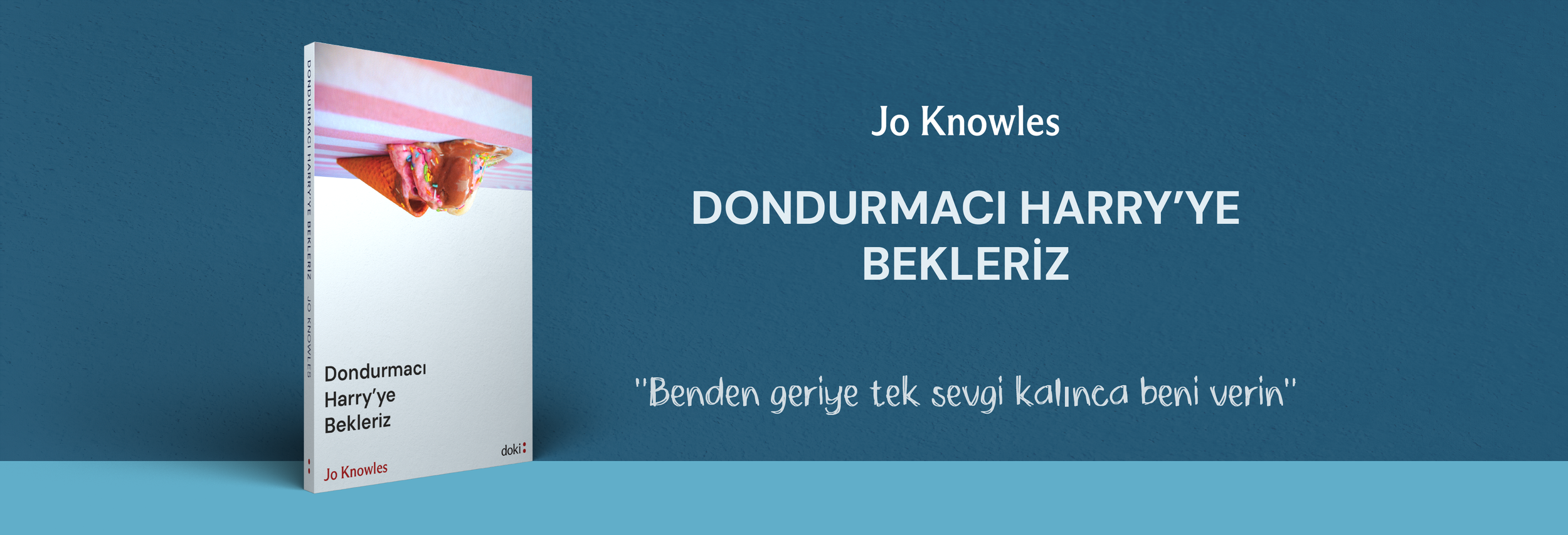 Dondurmacı Harry'ye Bekleriz banner