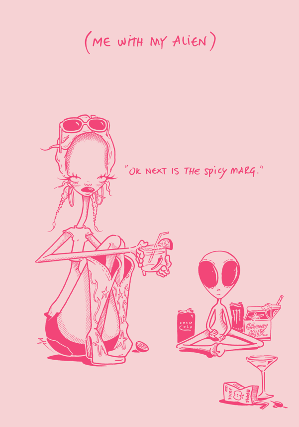 ME N MY PINK ALIEN