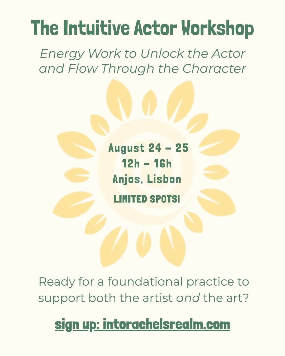 𝗧𝗛𝗘 𝗜𝗡𝗧𝗨𝗜𝗧𝗜𝗩𝗘 𝗔𝗖𝗧𝗢𝗥 𝗪𝗢𝗥𝗞𝗦𝗛𝗢𝗣:
𝙀𝙣𝙚𝙧𝙜𝙮 𝙒𝙤𝙧𝙠 𝙩𝙤 𝙐𝙣𝙡𝙤𝙘𝙠 𝙩𝙝𝙚 𝘼𝙘𝙩𝙤𝙧 &amp; 𝙁𝙡𝙤𝙬 𝙏𝙝𝙧𝙤𝙪𝙜𝙝 𝙩𝙝𝙚 𝘾𝙝𝙖𝙧𝙖𝙘𝙩𝙚𝙧

Oh so excited to share that the first edition of my workshop is coming to Lisbon