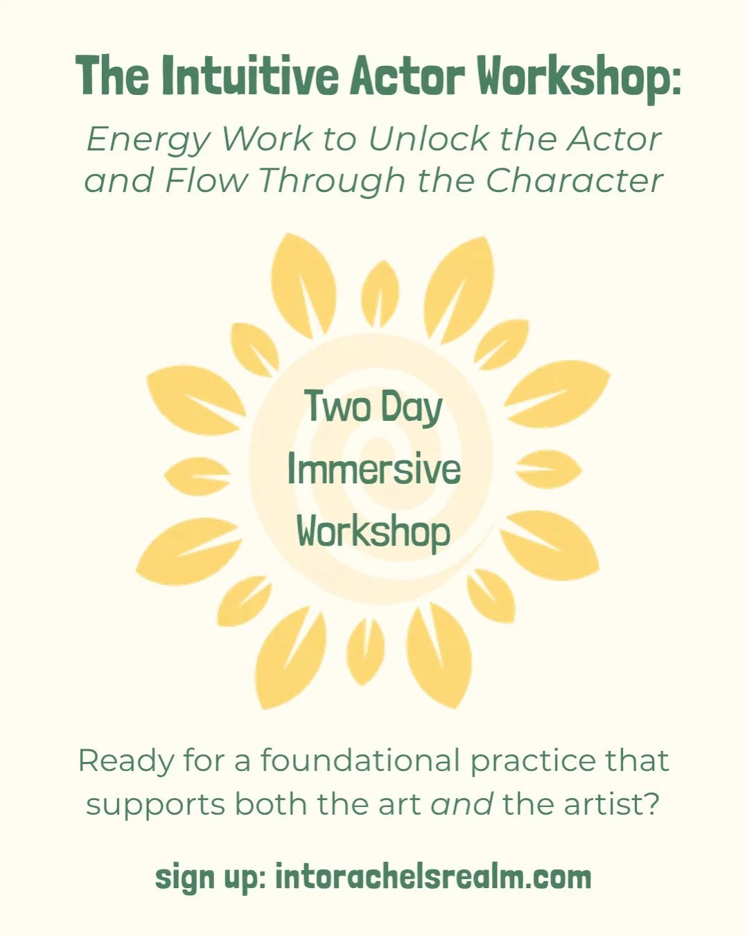 🌼𝗡𝗘𝗫𝗧 𝗦𝗘𝗦𝗦𝗜𝗢𝗡: 𝗢𝗖𝗧𝗢𝗕𝗘𝗥 𝟭𝟮𝗧𝗛 - 𝟭𝟯𝗧𝗛🌼
𝟭𝟭𝗵 - 𝟭𝟱𝗵𝟯𝟬
𝑳𝒊𝒎𝒊𝒕𝒆𝒅 𝒔𝒑𝒐𝒕𝒔 𝒂𝒗𝒂𝒊𝒍𝒂𝒃𝒍𝒆 

𝐓𝐇𝐄 𝐈𝐍𝐓𝐔𝐈𝐓𝐈𝐕𝐄 𝐀𝐂𝐓𝐎𝐑 𝐖𝐎𝐑𝐊𝐒𝐇𝐎𝐏:
𝙀𝙣𝙚𝙧𝙜𝙮 𝙒𝙤𝙧𝙠 𝙩𝙤 𝙐𝙣𝙡𝙤𝙘𝙠 𝙩𝙝𝙚 𝘼𝙘𝙩𝙤𝙧 &amp; 