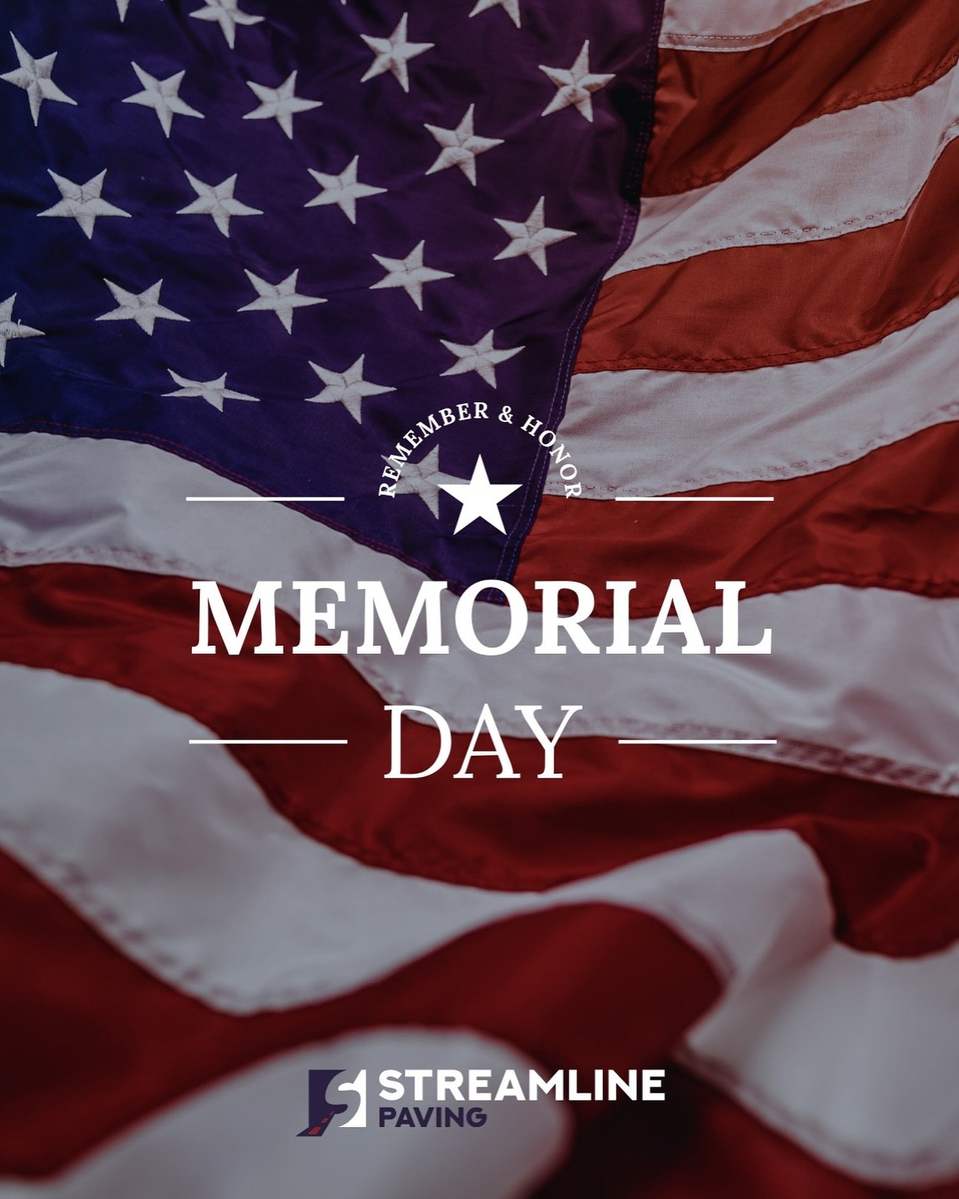 Today, we honor and remember the brave men and women who made the ultimate sacrifice for our freedom. From all of us at Streamline Paving, thank you for your service and dedication. 🇺🇸 

�#MemorialDay #HonorAndRemember #StreamlinePaving