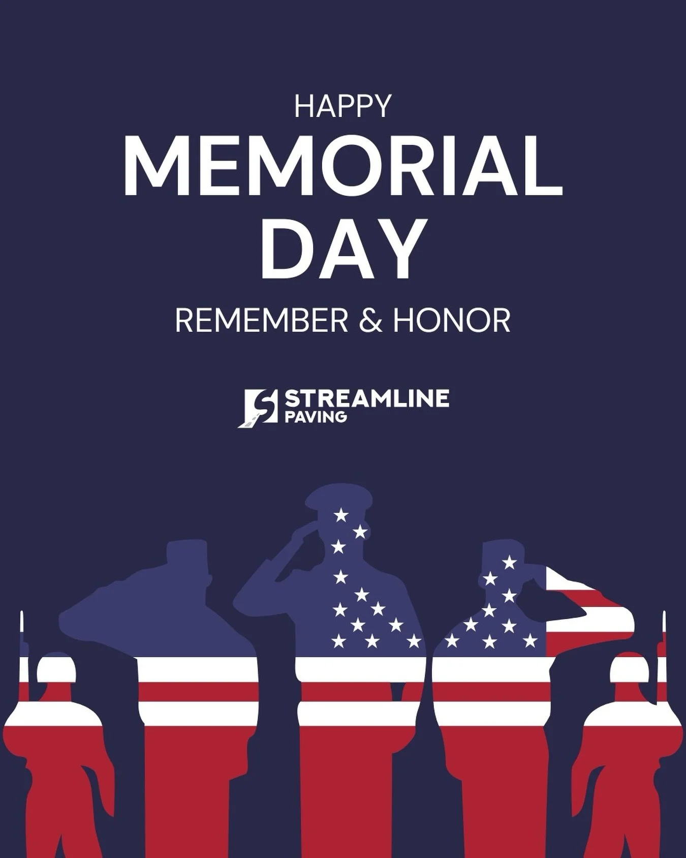 Happy Memorial Day from Streamline 🇺🇸 Today we remember &amp; honor those who have made the ultimate sacrifice for our country! 

#StreamlinePaving #MemorialDay #RememberandHonor