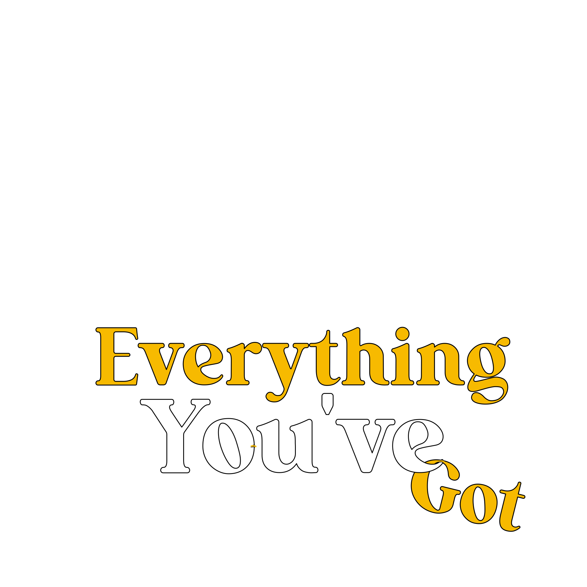 Everything You Ve Got Scoundrel And Scamp Theatre