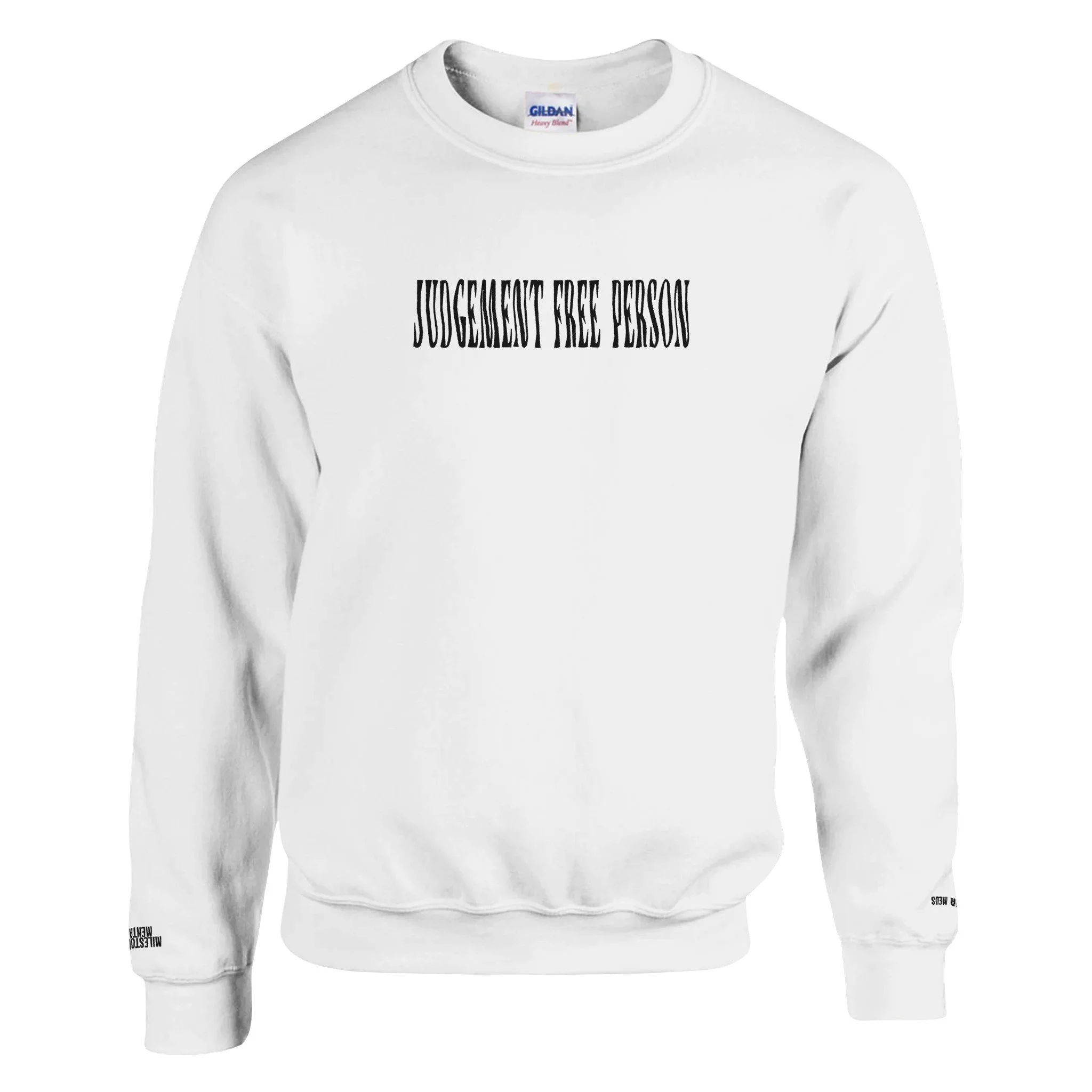 Judgement Free Embroidered Crewneck Sweatshirt