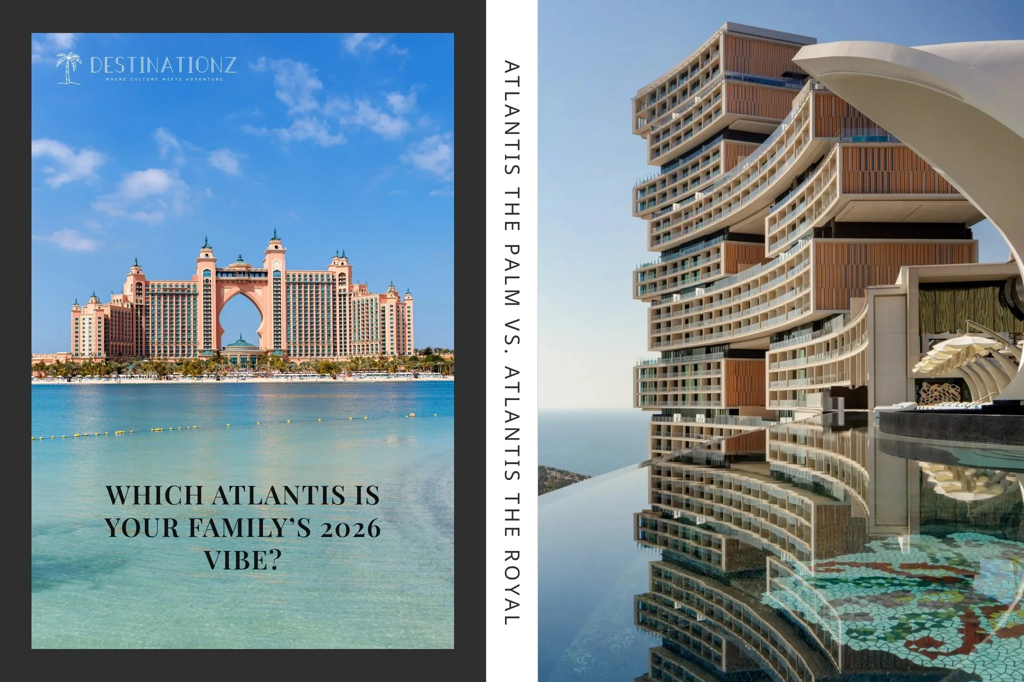 Atlantis The Palm vs. Atlantis The Royal: The Ultimate Family Showdown (2026)
