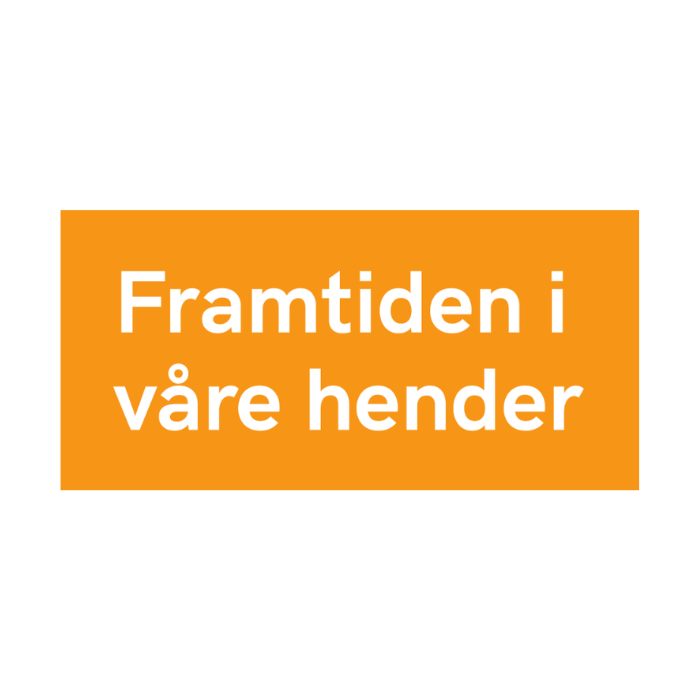 Fremtiden i våre hender