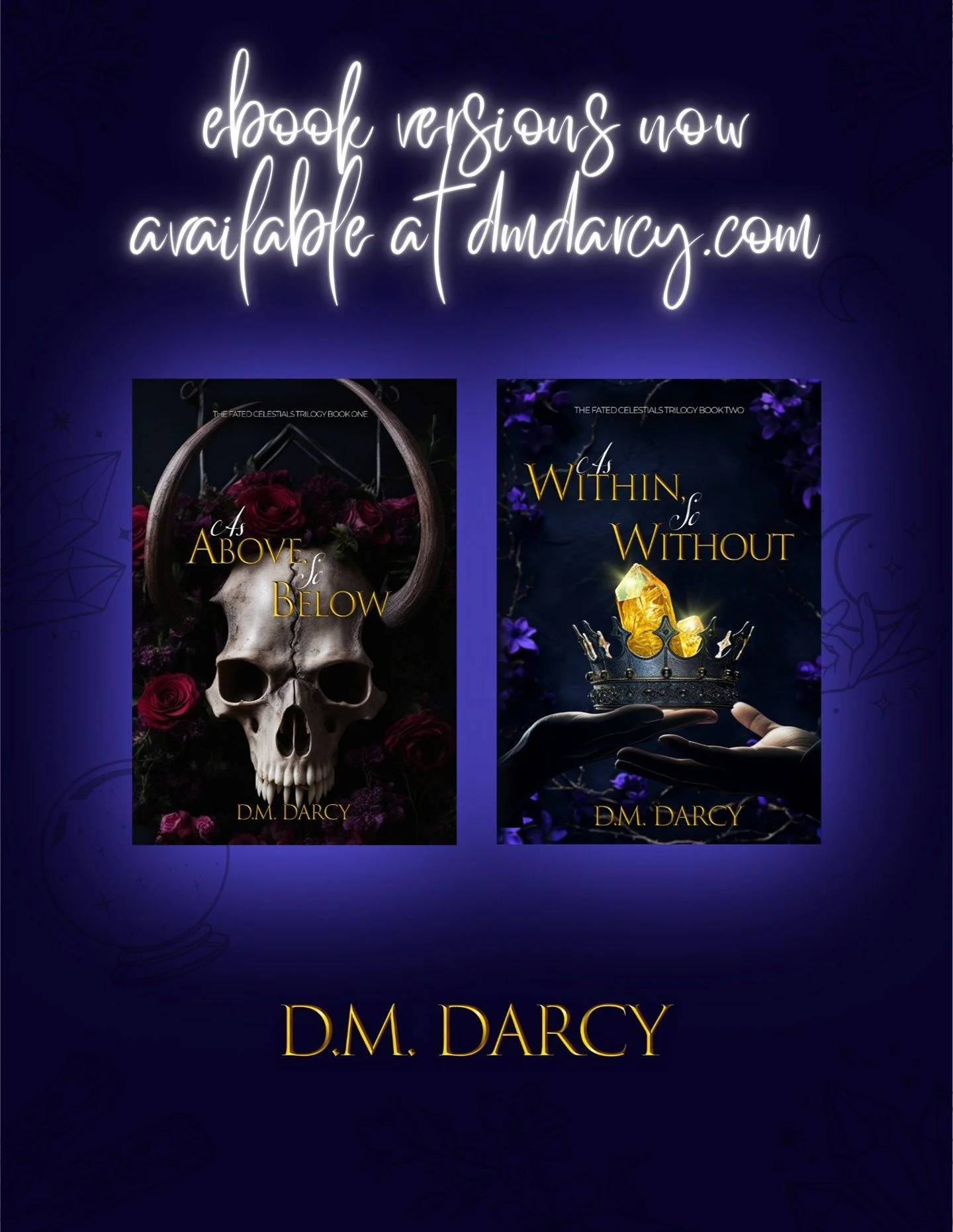 Today is the day!

Readers looking for a dark epic fantasy romance can now purchase the ebook versions of As Above, So Below and As Within, So Without on my website!

Once you purchase and download them, they're YOURS. They can't be removed from your