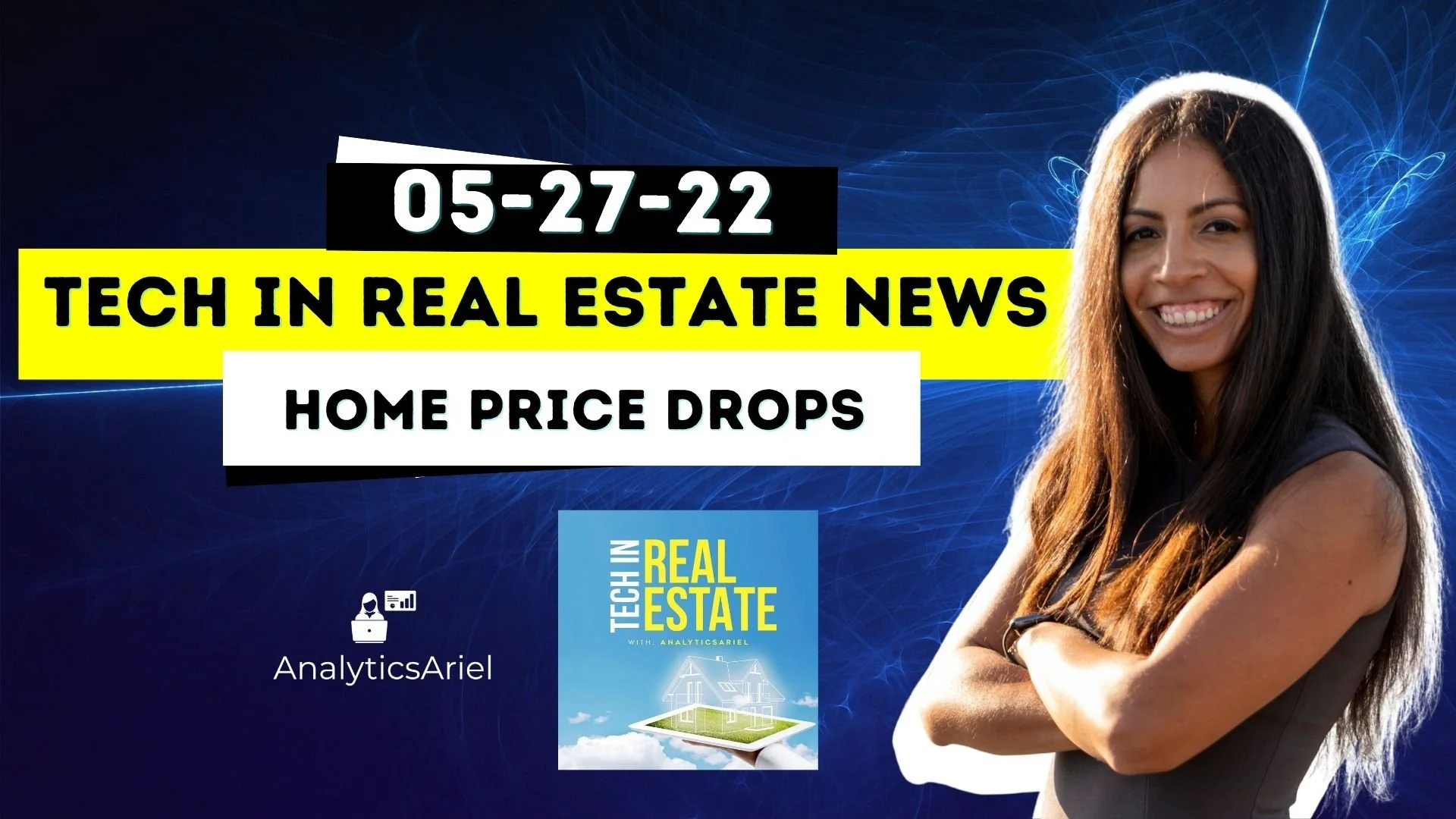 05-27-22 Tech in Real Estate News | Home Price Drops