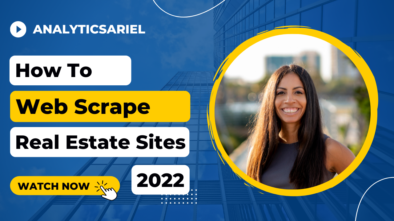 How to Web Scrape Real Estate Websites in 2022