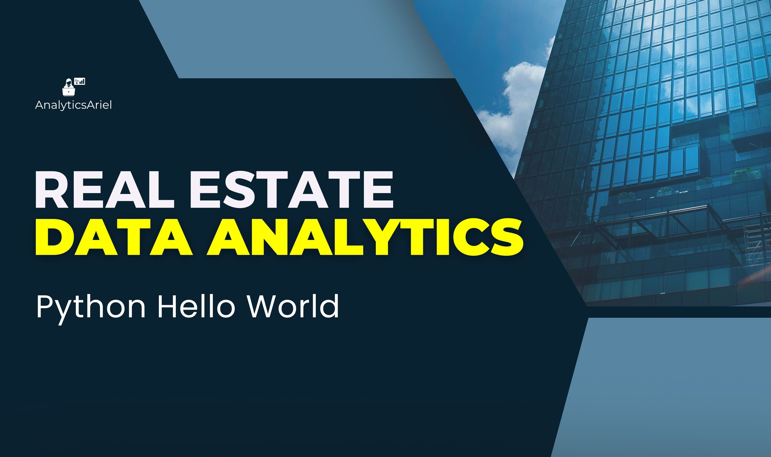 Python Hello World | Real Estate Analytics