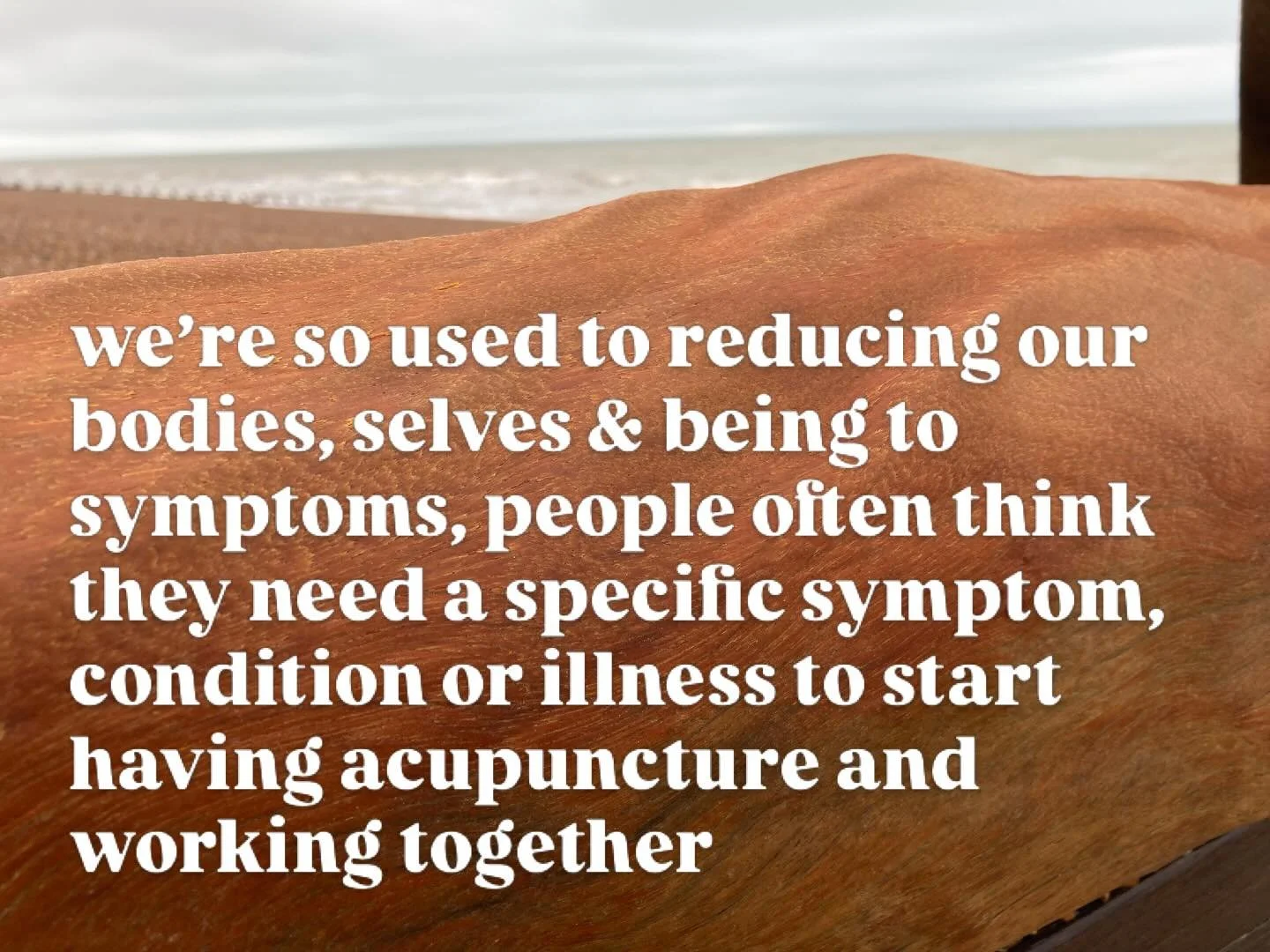 Acupuncture can be really supportive through times of change. It impacts people in so many different ways depending on their constitution, their history, current life circumstances and the type of change it is, whether its bereavement, trying to conc