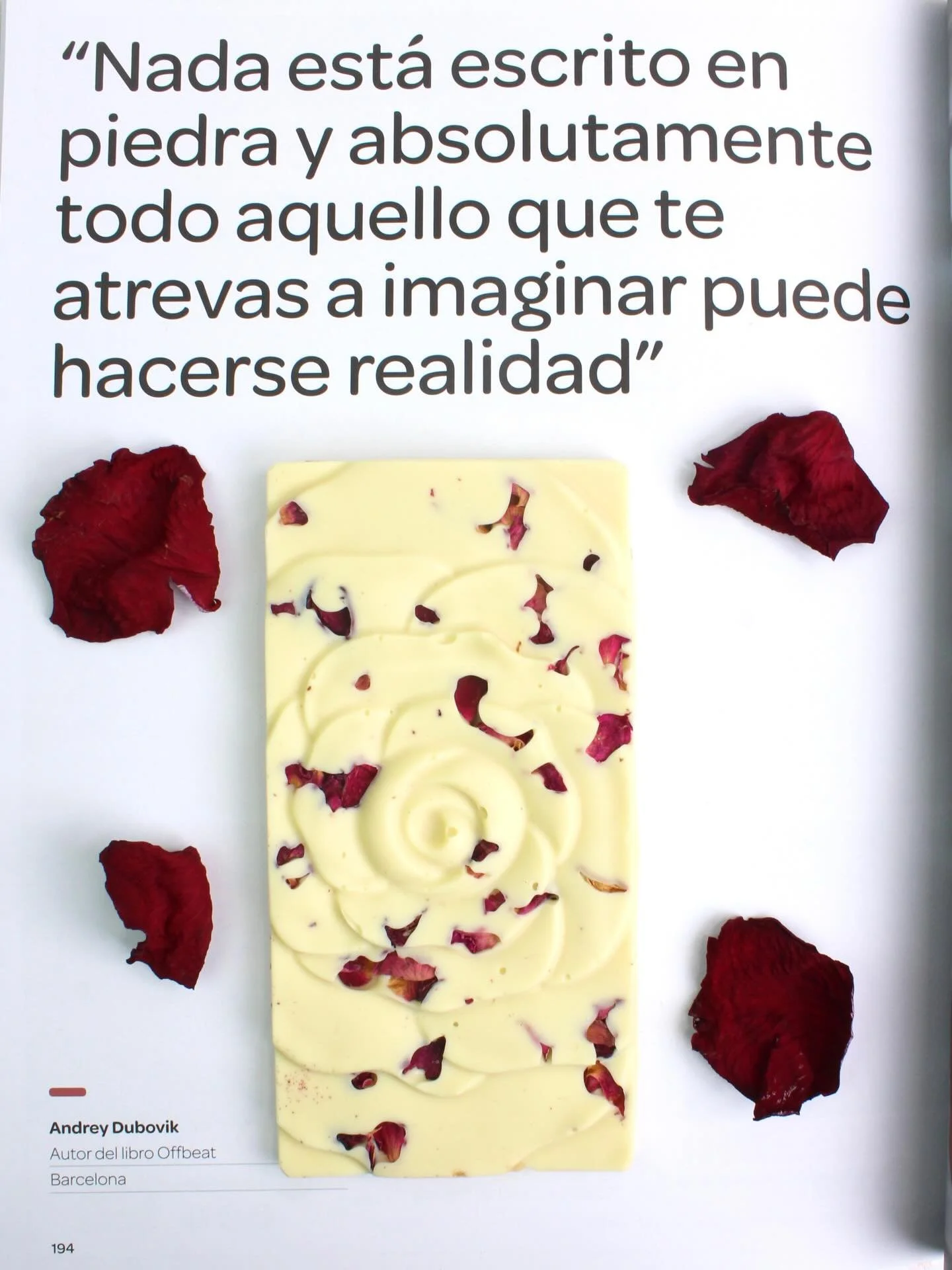 &ldquo;Nothing is set in stone, and absolutely everything you dare to imagine can become reality.&rdquo; @andrey_dubovik 🌹🍫