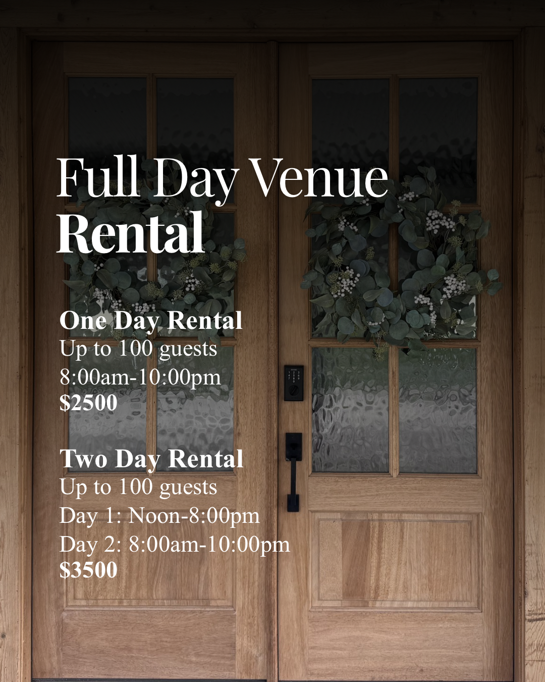 One Day Rental Package $2500 and Two Day Rental Package $3500