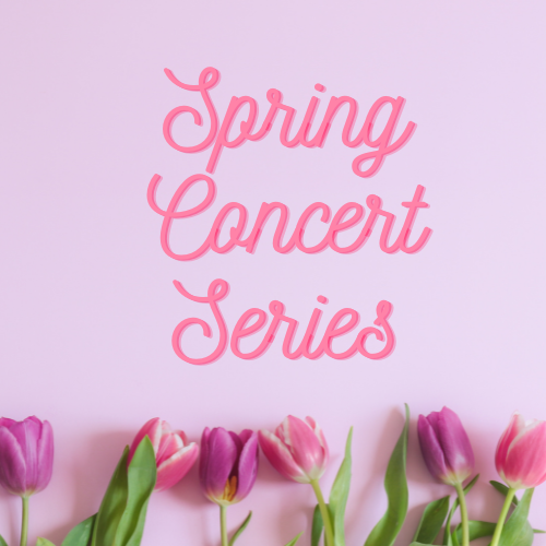 Spring Concert Series