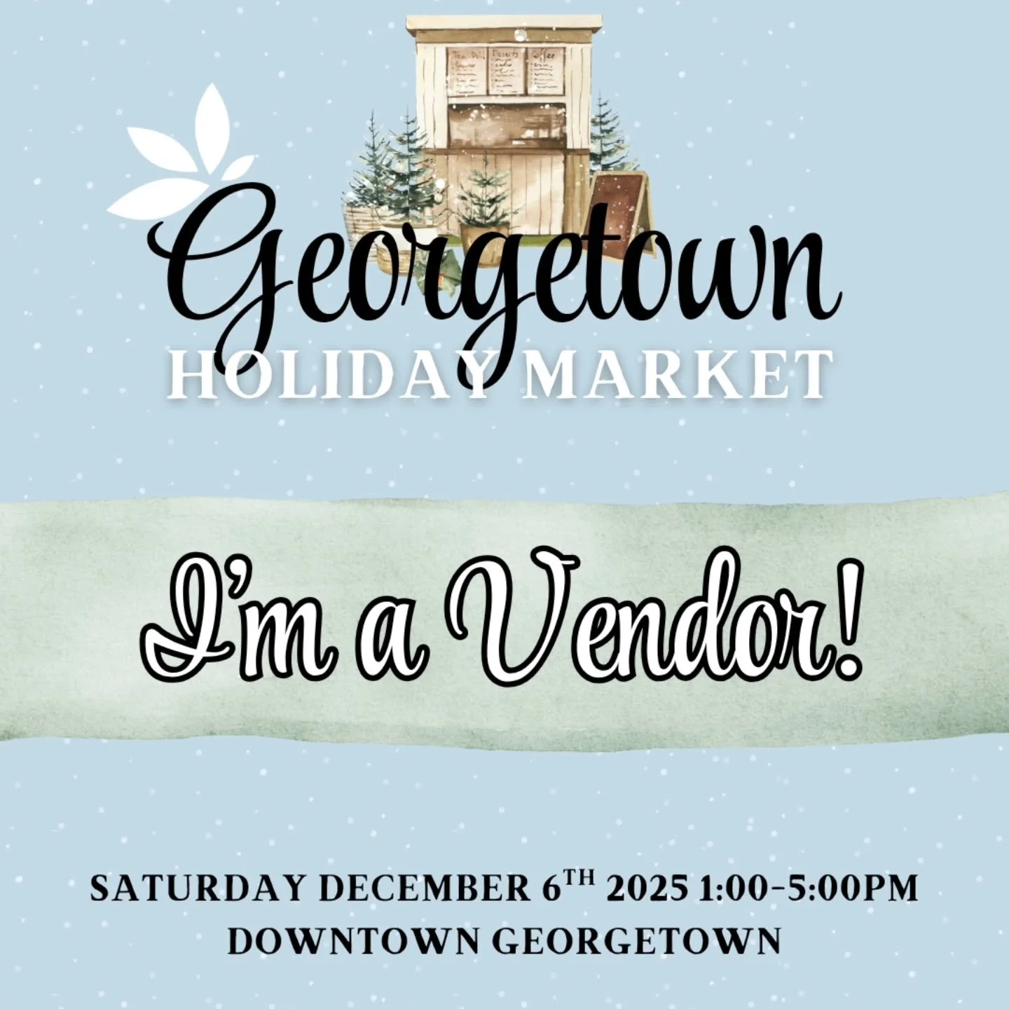 We are excited to announce that we will be at the Georgetown Holiday Market Dec 6th! Hope to see you there!❄️☃️