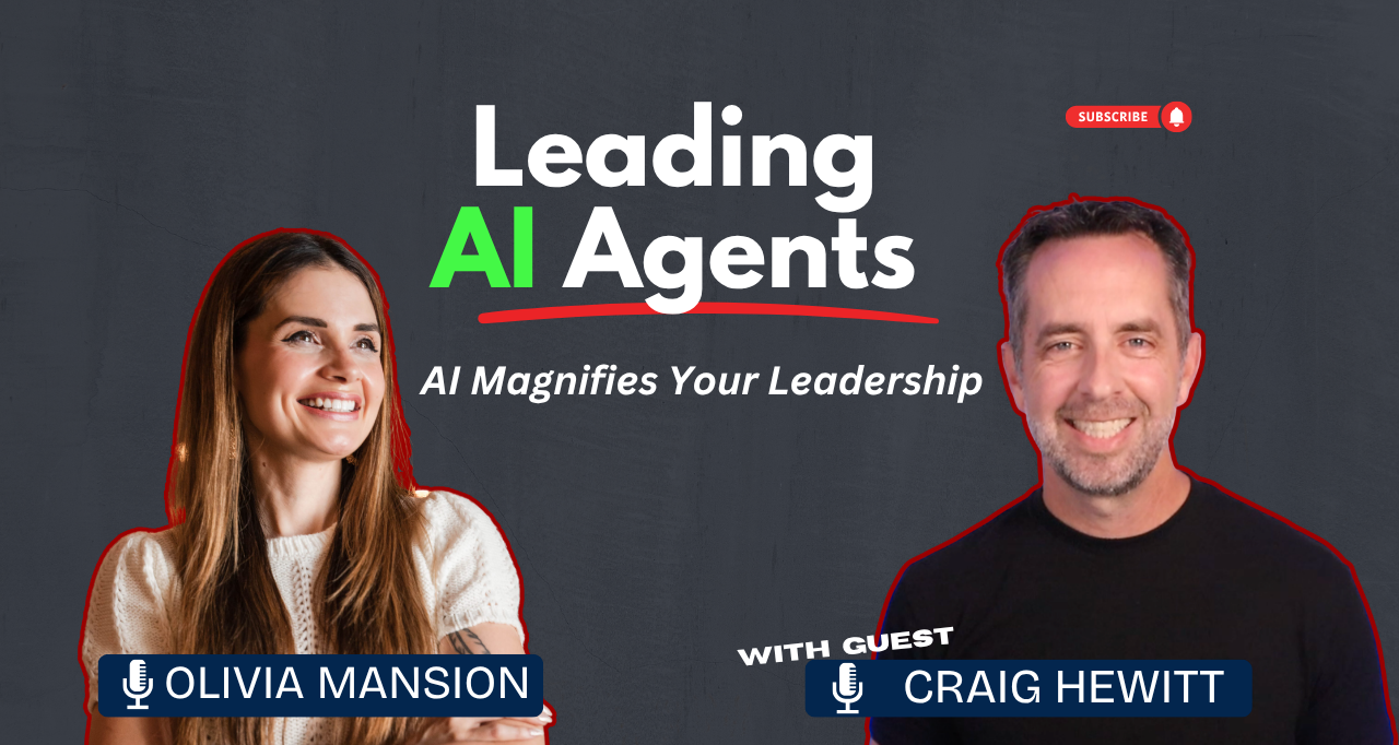 Craig Hewitt on How AI Magnifies Your Leadership
