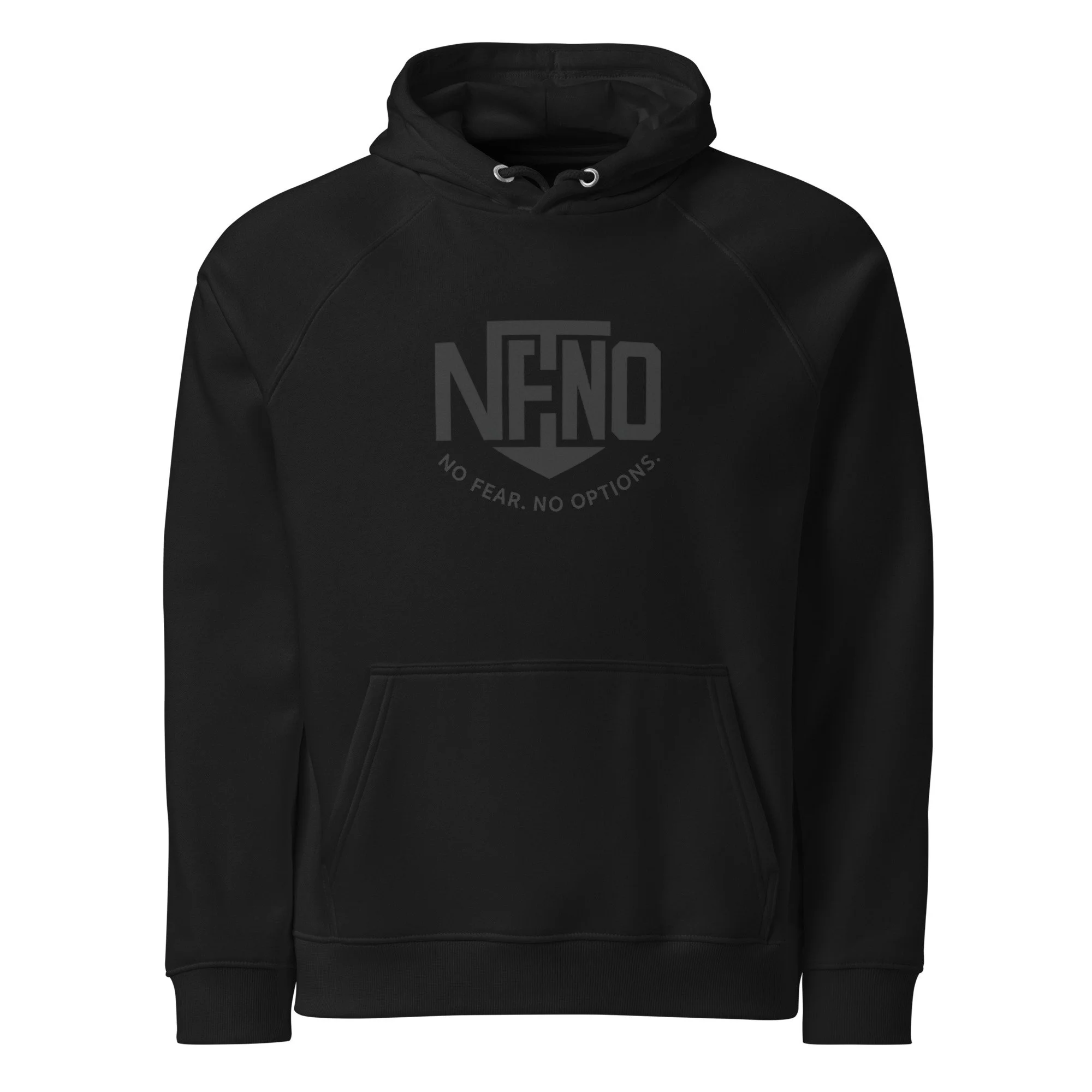 'No Fear, No Options' Hoodie