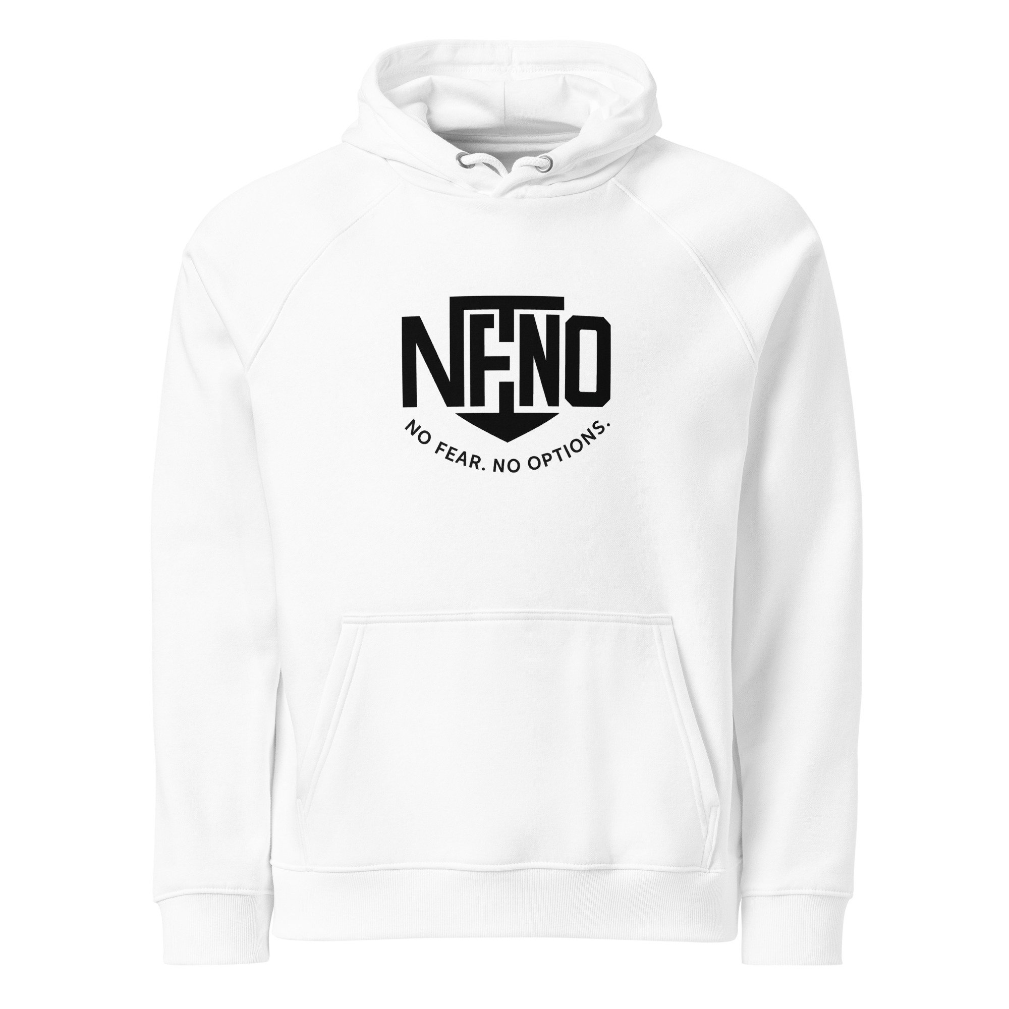 No Fear. No Options. Hoodie
