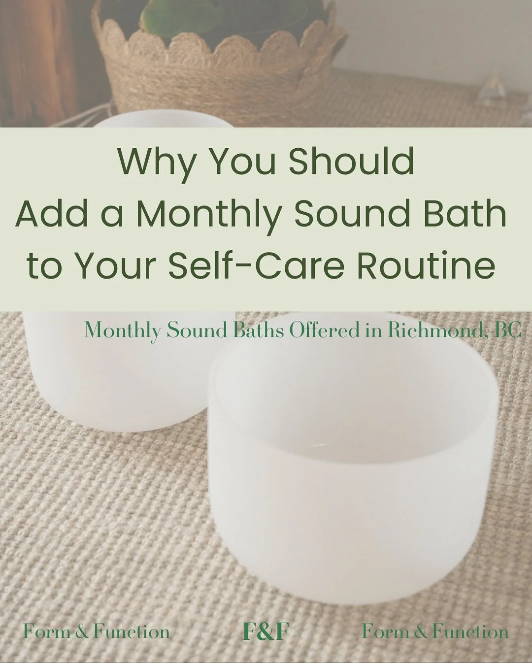 Sound healing isn&rsquo;t just a trend, it&rsquo;s a science-backed way to relax your nervous system, improve sleep, and release tension.

Join us for our Monthly Sound Bath at Form &amp; Function (Richmond, BC) and make deep relaxation a monthly rit