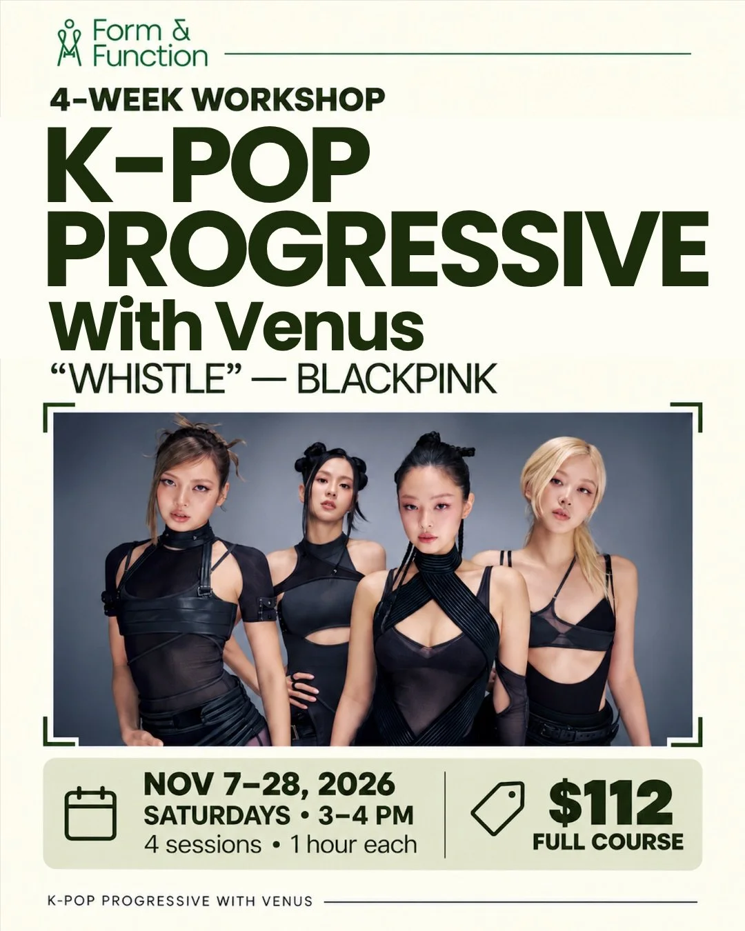 Four Saturdays. One full routine🖤

Learn BLACKPINK&rsquo;s &ldquo;Whistle&rdquo; with Venus at Form &amp; Function! Our 4-Week K-Pop Progressive breaks down the choreography section by section, giving you time to practise sharp movements, explore mu
