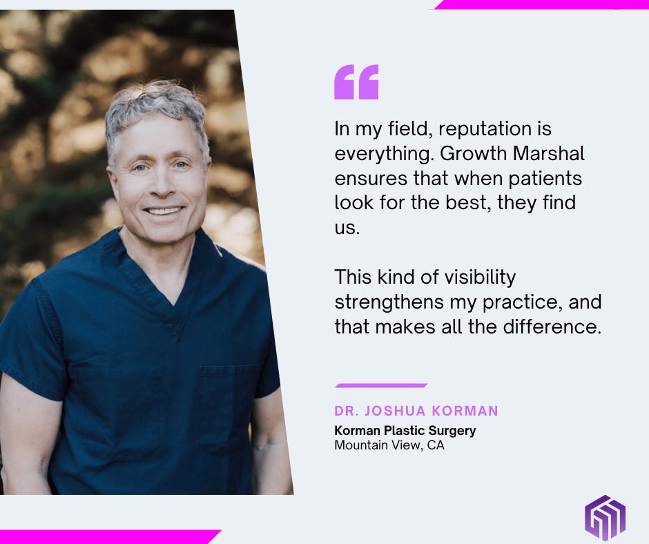 A portrait of Dr. Joshua Korman, a plastic surgeon from Mountain View, CA, smiling outdoors with a blurred natural background. The image includes a quote about reputation and visibility in medical practice.