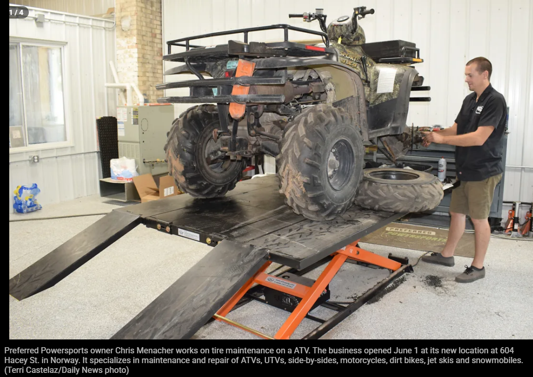 maintenance on a ATV. New Location 604 Hacey St in Norway.