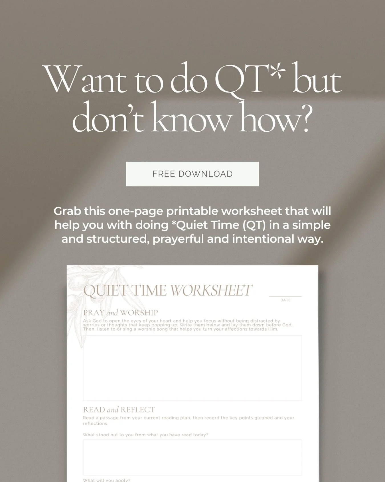 If you&rsquo;ve been willing and willing yourself to start doing your Quiet Time, but somehow you end up putting it off again and again, this worksheet will help you take action right away!

Print out this free worksheet, put it on your work desk, yo