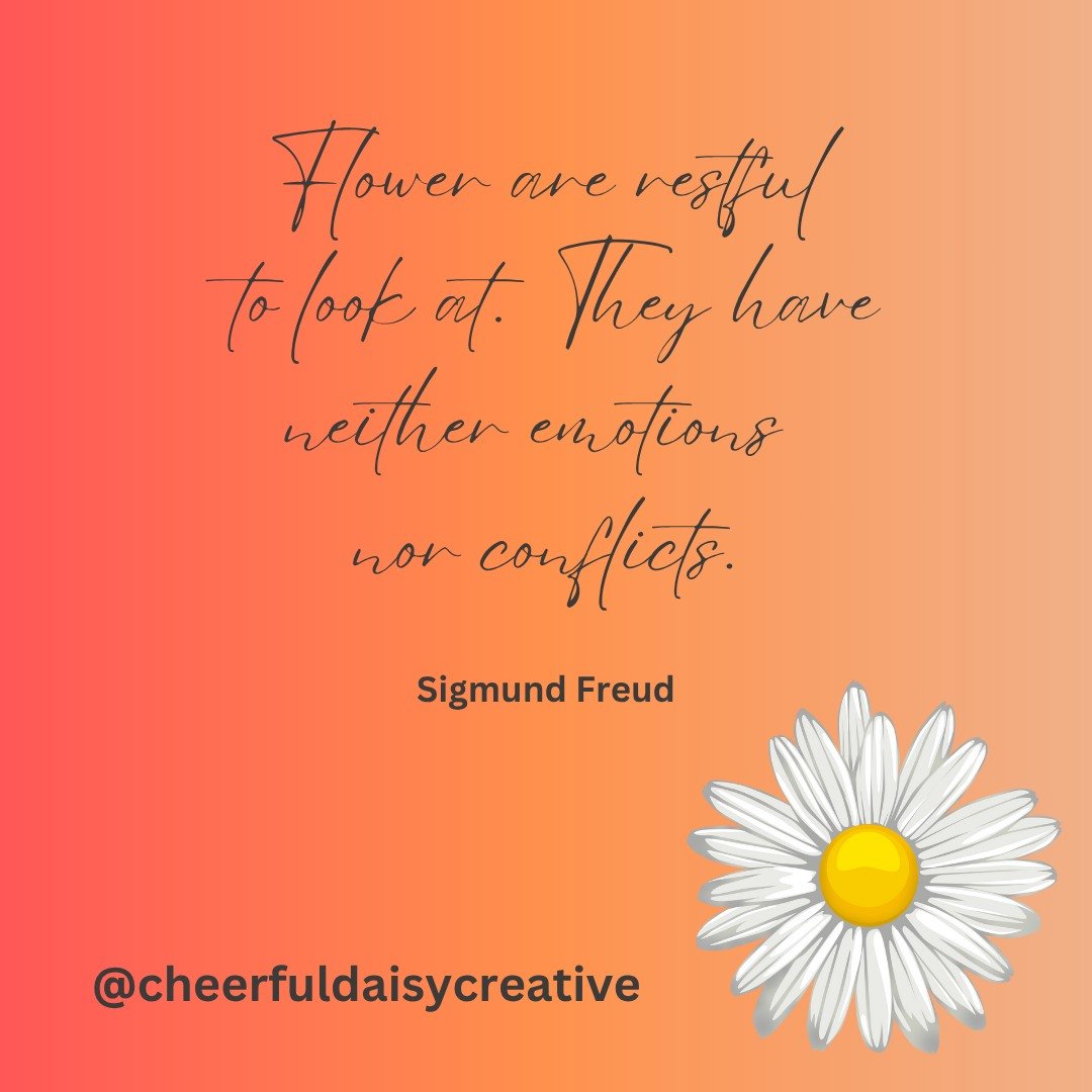 #cheerfuldaisycreative #dailyinspiration #positivevibes #cheerfuldaisy #positivity #inspiration #inspirationalquotes #flowers #gardens #gardening