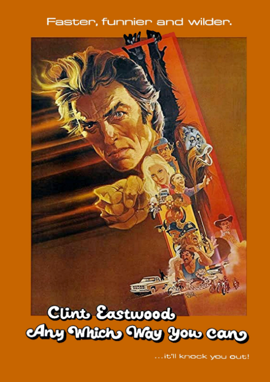 Toxic Masculinity Tuesday: ‘Any Which Way You Can’ (1980)