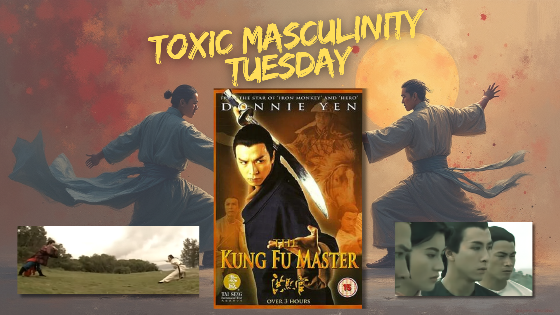 Toxic Masculinity Tuesday: The Kung Fu Master