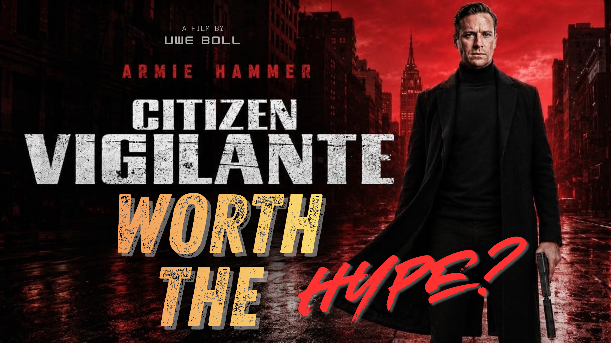 Film Review: Citizen Vigilante (spoilers)