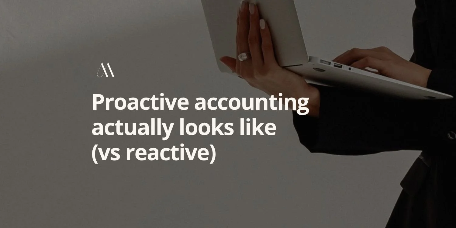 Proactive vs Reactive Accounting: What's the Difference?