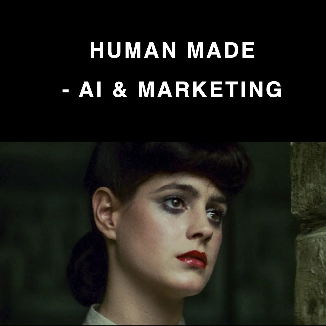 From the Loom&nbsp;#2: Human Made - AI &amp; Marketing